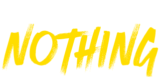 We Quit Nothing
